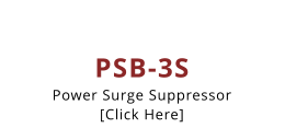 PSB-3S Power Surge Suppressor [Click Here]